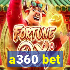 a360 bet